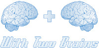 With Two Brains